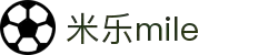 MILE|米乐·M6(中国大陆)官方网站-IOS/安卓通用版/手机APP下载